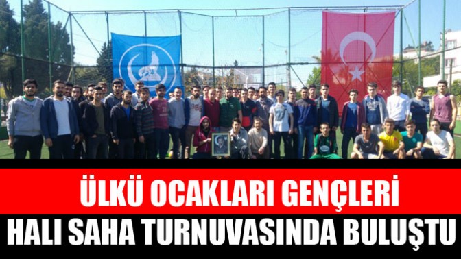 Akhisar Ülkü Ocakları Gençleri Halı Saha Turnuvasında Buluştu