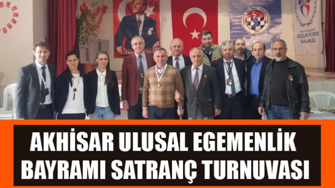 Akhisar Ulusal Egemenlik Bayramı Satranç Turnuvası