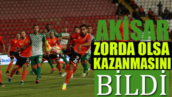 Akhisar Zorda Olsa Kazanmasını Bildi