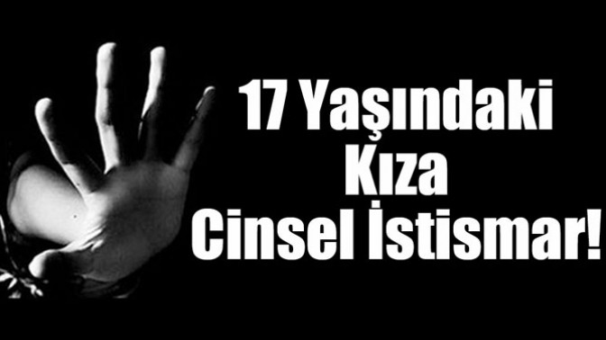 Akhisarda 17 yaşındaki kıza cinsel istismar!