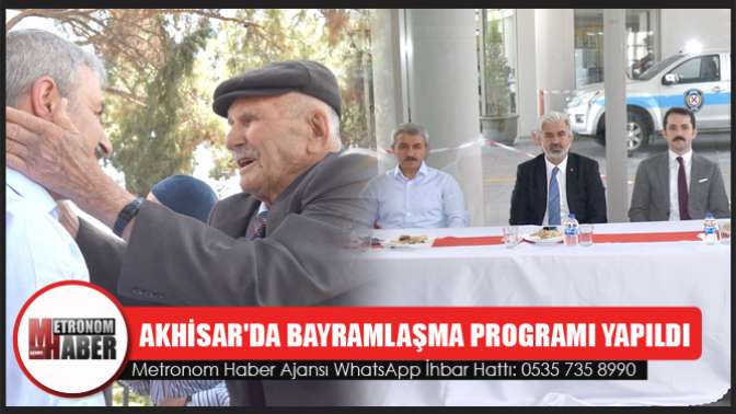 Akhisarda bayramlaşma programı yapıldı