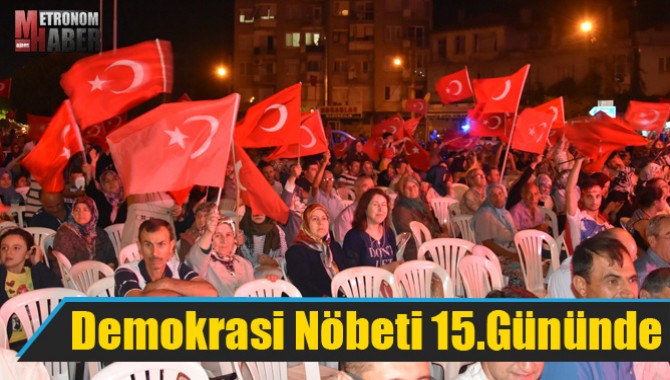 Akhisar'da Demokrasi Nöbeti 15.Gününde