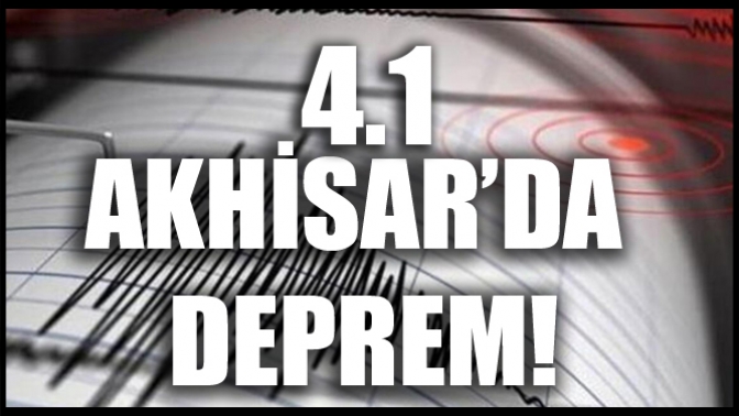 Akhisarda Deprem!!