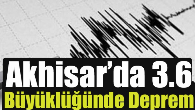 Akhisarda Deprem