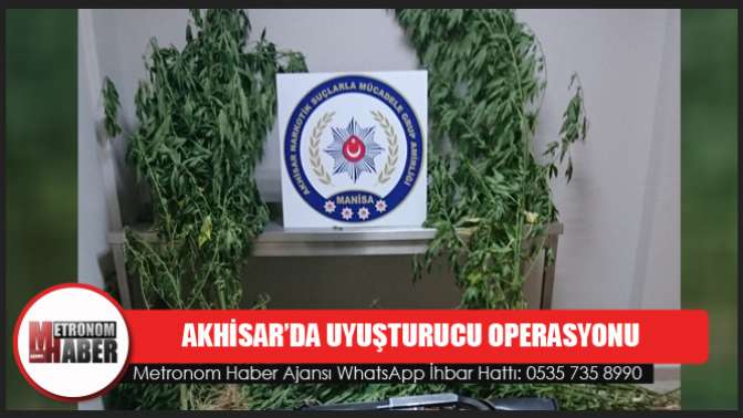 Akhisarda Uyuşturucu Operasyonu