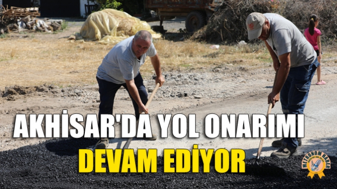 Akhisarda Yol Onarımı Devam Ediyor