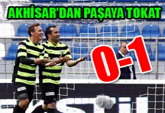 Akhisar'dan Paşaya Ağır Tokat 0-1