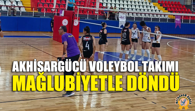 Akhisargücü Voleybol Takımı Mağlubiyetle Döndü