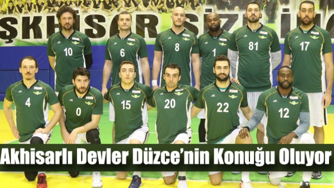 Akhisarlı Devler Düzce’nin Konuğu Oluyor