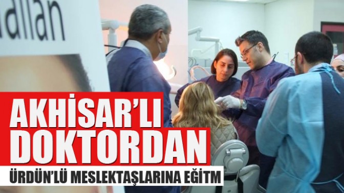 Akhisarlı Doktordan Ürdünlü meslektaşlarına eğitim