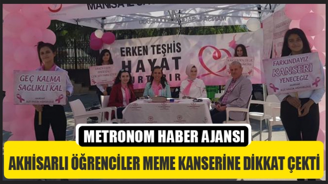 Akhisarlı Öğrenciler Meme Kanserine Dikkat Çekti