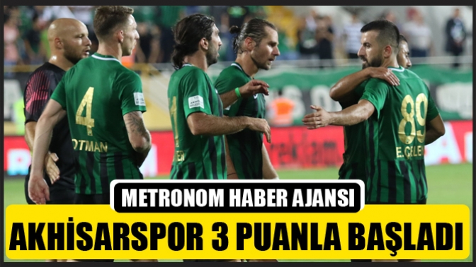 Akhisarspor 3 Puanla Başladı