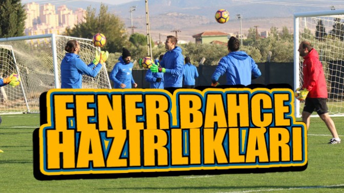 Akhisarspor’da Fenerbahçe Hazırlıkları Başladı