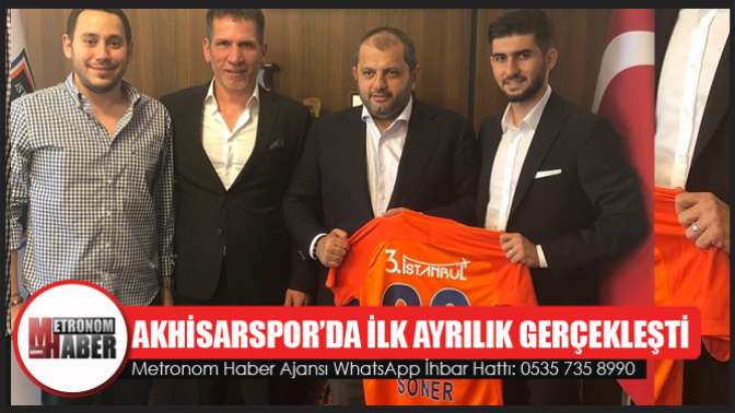 Akhisarspor’da ilk ayrılık gerçekleşti