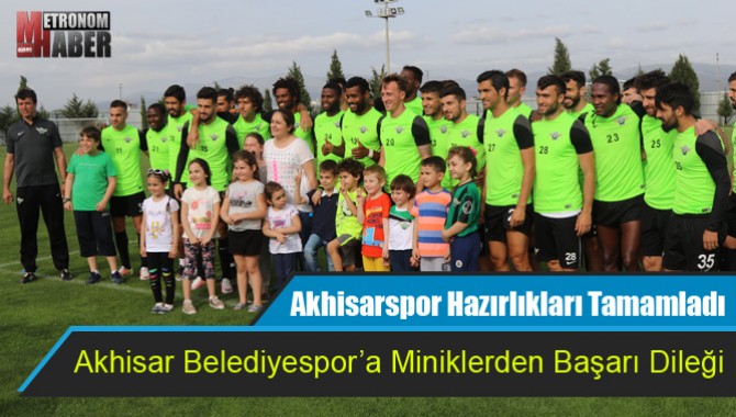 Akhisarspor Hazırlıkları Tamamladı