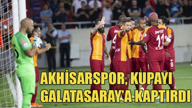 Akhisarspor, Kupayı Galatasaraya Kaptırdı