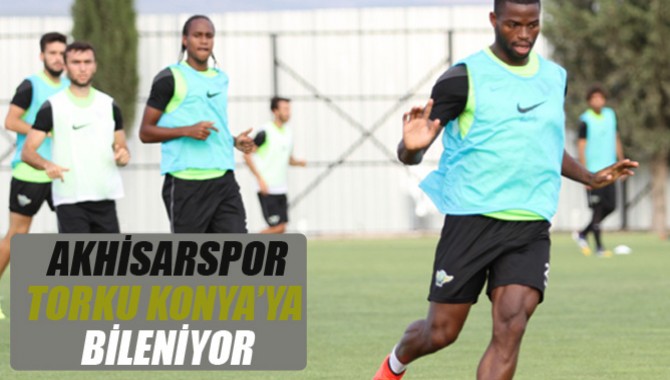 Akhisarspor, Torku Konya’ya Bileniyor