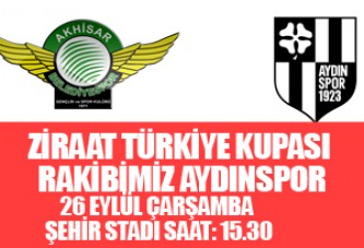 Akhisarspor, Ziraat Türkiye Kupasının 2. Turunda Aydınspor 1923 ile Karşılaşacak