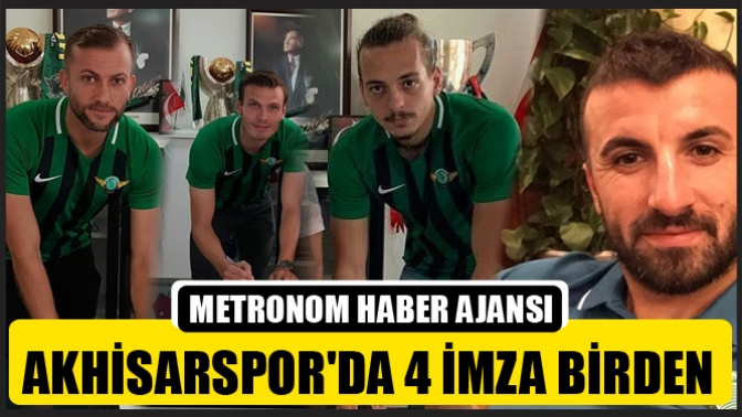 Akhisarsporda 4 İmza Birden!