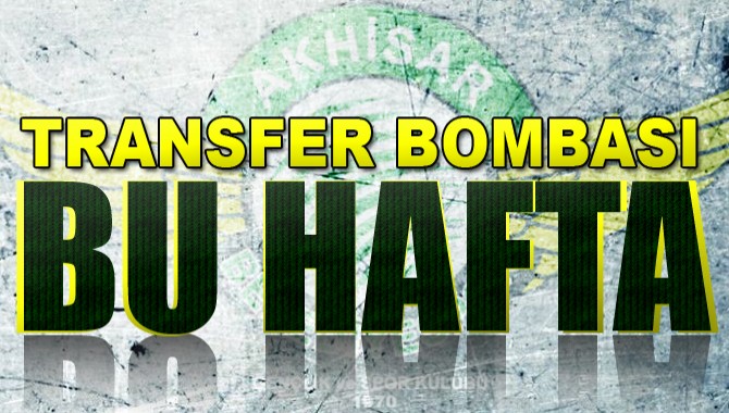 Akhisarspor'da Transfer Bombası Bu Hafta