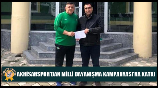 Akhisarspordan Milli Dayanışma Kampanyasına Katkı