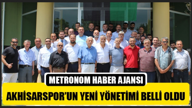 Akhisarsporun Yeni Yönetimi Belli Oldu