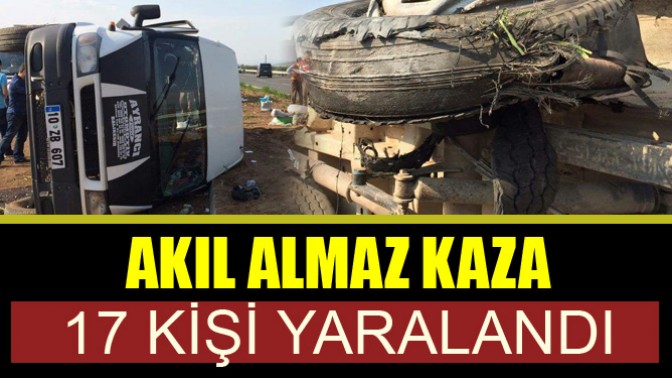 Akıl Almaz Kaza; 17 Kişi Yaralandı