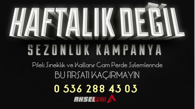 Aksel Pen’den Haftalık Değil Sezonluk Kampanya