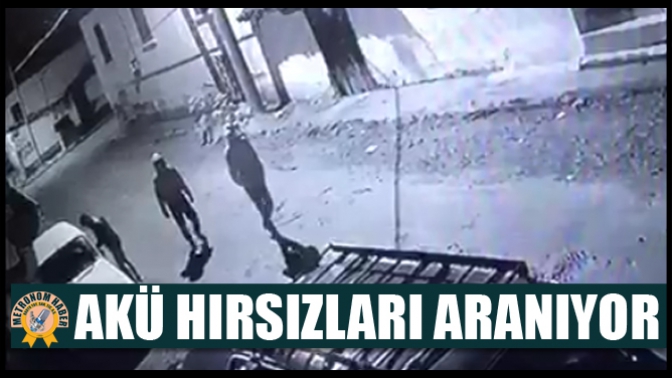 Akü Hırsızları Aranıyor