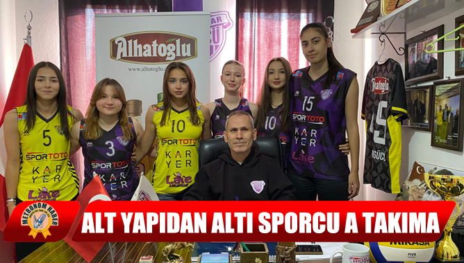 Alt Yapıdan Altı Sporcu A Takıma