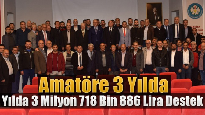 Amatöre 3 Yılda 3 Milyon 718 Bin 886 Lira Destek