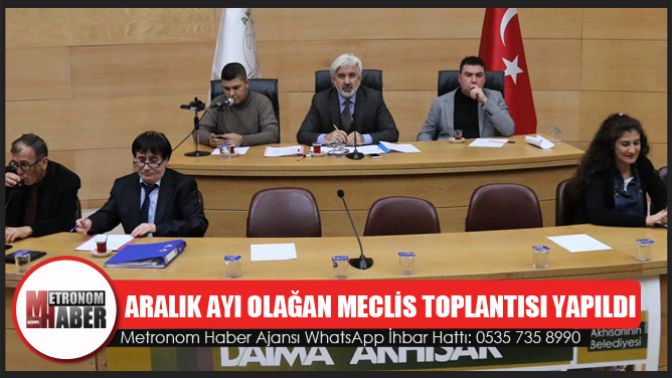 Aralık Ayı Olağan Meclis Toplantısı Yapıldı