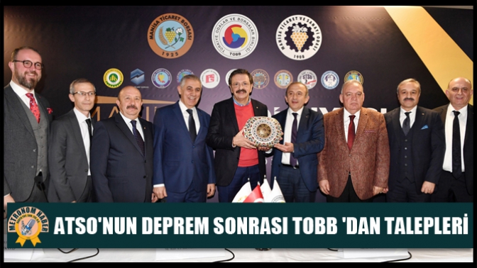 ATSOnun Deprem Sonrası TOBB dan Talepleri