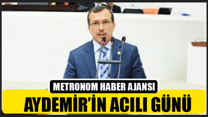 Aydemirin Acılı Günü