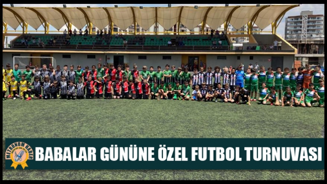 Babalar Gününe Özel Futbol Turnuvası