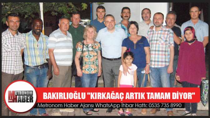 Bakırlıoğlu Kırkağaç Artık Tamam Diyor