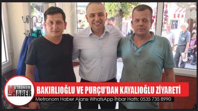 Bakırlıoğlu Ve Purçudan Kayalıoğlu Ziyareti