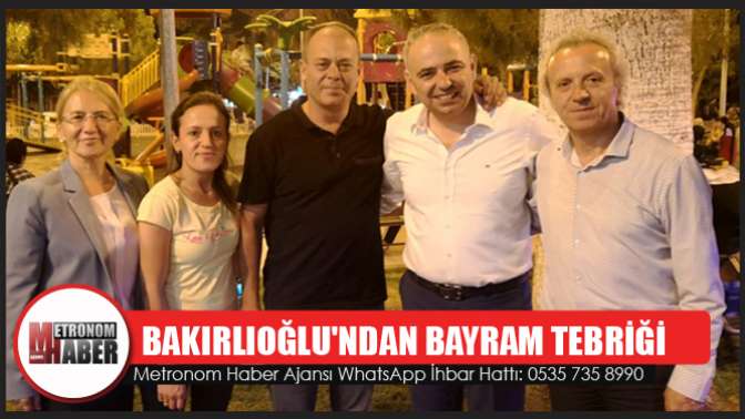 Bakırlıoğlundan Bayram Tebriği