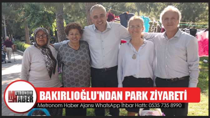 Bakırlıoğlundan Park Ziyareti