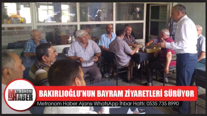 Bakırlıoğlunun Bayram Ziyaretleri Sürüyor