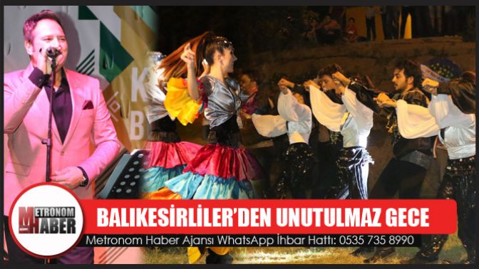 Balıkesirliler’den Unutulmaz Gece