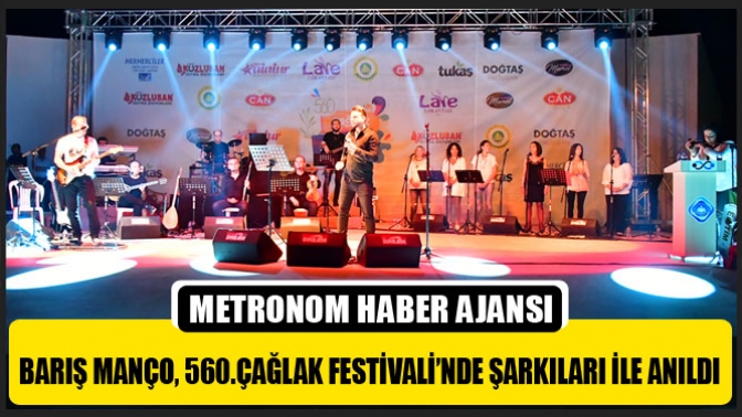 Barış Manço, 560.Çağlak Festivali’nde Şarkıları İle Anıldı