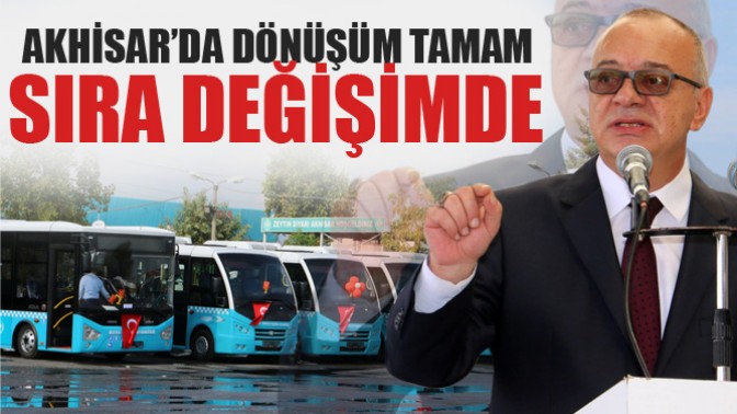 Başkan Ergün, “Akhisar’da Dönüşüm Tamam, Sıra Değişimde”