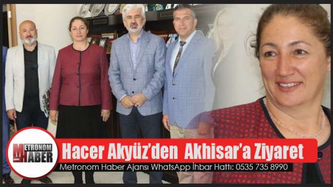 Başkan Hacer Akyüz’den Akhisar’a Ziyaret