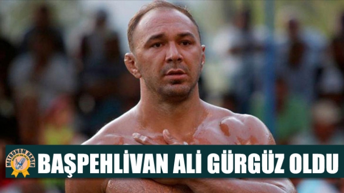 Başpehlivan Ali Gürgüz Oldu