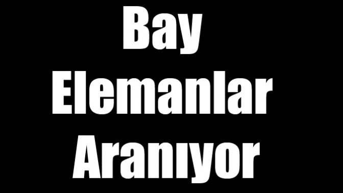 BayElemanlar aranıyor