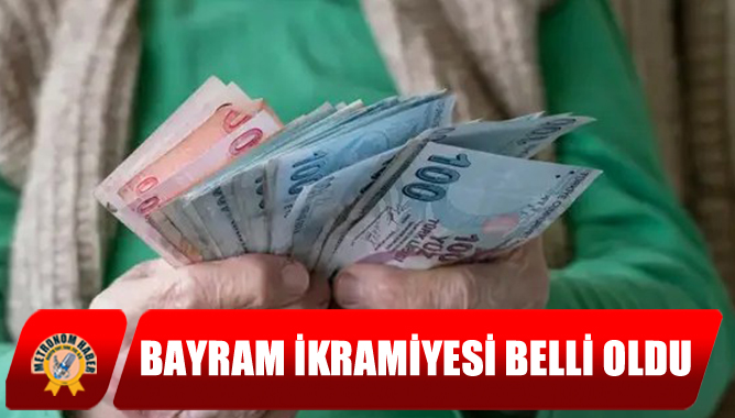 Bayram İkramiyesi Belli Oldu