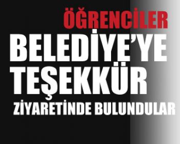 Bekir Pehlivanoğlu İlköğretim Okulundan Belediye’ye Teşekkür Ziyareti