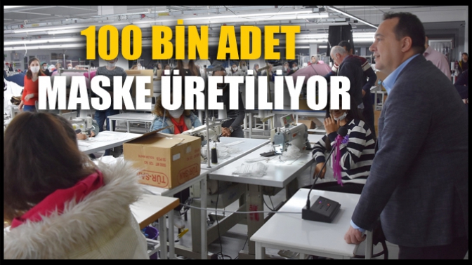 Belediye İle Halk, Dayanışmayla 100 Bin Adet Maske Üretiyor