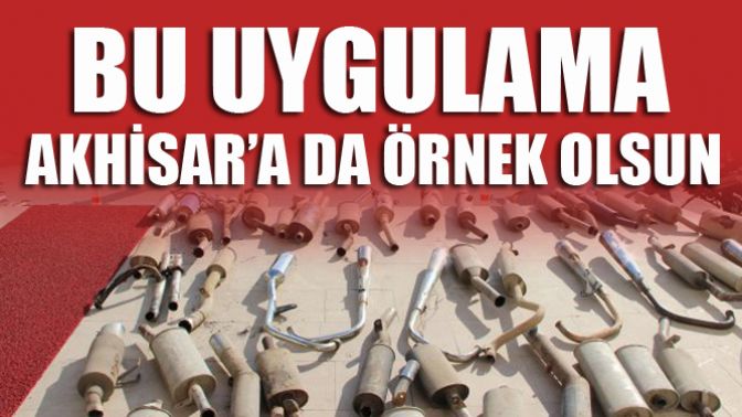 Bu Uygulama Akhisara da Örnek olsun